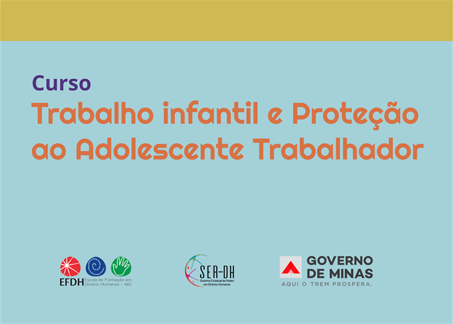 Curso sobre Trabalho Infantil e Proteção ao Adolescente Trabalhador