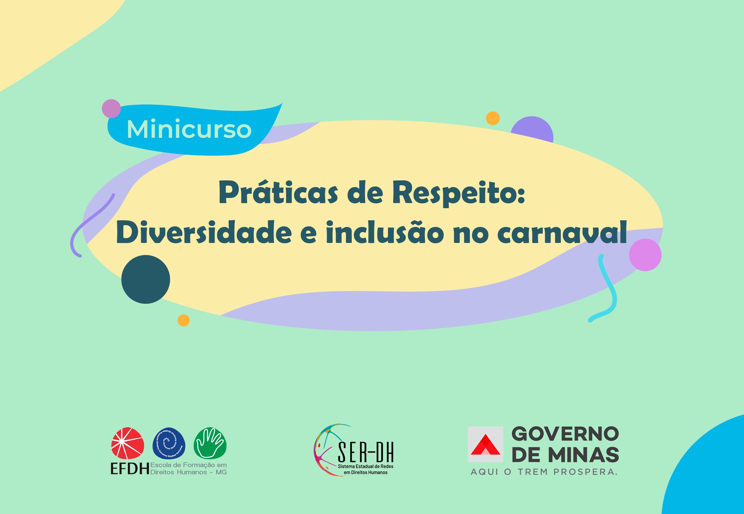 Minicurso - Práticas de Respeito: Diversidade e inclusão no carnaval